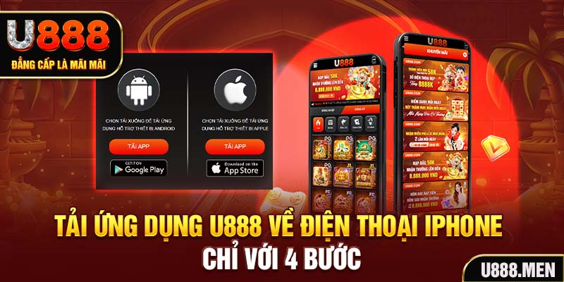 Tải ứng dụng U888 về điện thoại iphone chỉ với 4 bước